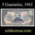 Billetes 1943 2- 5 Guaran�es